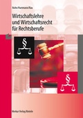 Cover: Wirtschaftslehre und Wirtschaftsrecht f&uuml;r Rechtsberufe - Merkur Rinteln