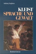 Cover: Kleist - Gewalt und Sprache - Rombach Druck- und Verlagshaus