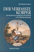 Cover: Der verfasste K&ouml;rper - Rombach Druck- und Verlagshaus