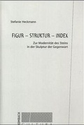 Cover: Figur - Struktur - Index - Rombach Druck- und Verlagshaus