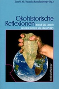 Cover: &Ouml;kohistorische Reflexionen - Rombach Druck- und Verlagshaus