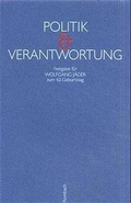 Cover: Politik und Verantwortung - Rombach Druck- und Verlagshaus