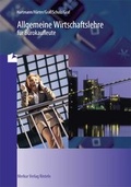Cover: Allgemeine Wirtschaftslehre f&uuml;r B&uuml;rokaufleute - Merkur Rinteln