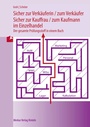 Bild: Sicher zur Verk&auml;uferin / zum Verk&auml;ufer - Merkur Rinteln