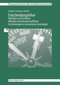 Cover: Entscheidungslehre - Methoden und Techniken - Merkur Rinteln