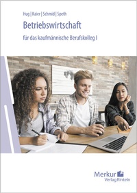 Abbildung von: Betriebswirtschaft für das kaufmännische Berufskolleg I - Merkur Rinteln