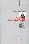 Cover: Schaufenster Zukunft: Gesellschaftliche und literarische Diskurse im Zeichen der Stockholmausstellung 1930 - Rombach Druck- und Verlagshaus