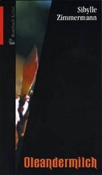 Enlarge image Cover: Oleandermilch - Rombach Druck- und Verlagshaus
