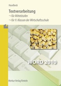 Cover: Textverarbeitung - f&uuml;r Mittelstufen und f&uuml;r 9. Klassen der Wirtschaftsschule - Merkur Rinteln