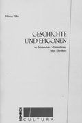 Cover: Geschichte und Epigonen - Rombach Druck- und Verlagshaus