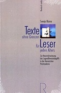 Cover: Texte ohne Grenzen f&uuml;r Leser jeden Alters - Rombach Druck- und Verlagshaus