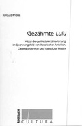 Cover: Gez&auml;hmte Lulu - Rombach Druck- und Verlagshaus