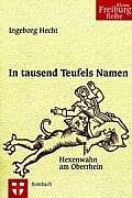 Cover: In tausend Teufels Namen - Rombach Druck- und Verlagshaus