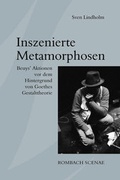 Cover: Inszenierte Metamorphosen - Rombach Druck- und Verlagshaus