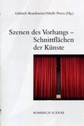 Cover: Szenen des Vorhangs - Schnittfl&auml;chen der K&uuml;nste - Rombach Druck- und Verlagshaus