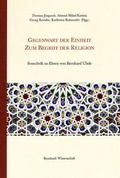 Cover: Gegenwart der Einheit - Zum Begriff der Religion - Rombach Druck- und Verlagshaus