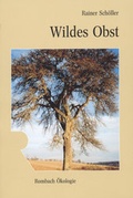 Cover: Wildes Obst - Rombach Druck- und Verlagshaus