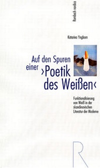Abbildung von: Auf den Spuren einer >Poetik des Weißen< - Rombach Druck- und Verlagshaus