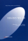 Cover: Helden wie sie - Rombach Druck- und Verlagshaus