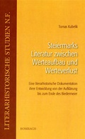Cover: Steiermarks Literatur zwischen Werteaufbau und Werteverlust - Rombach Druck- und Verlagshaus