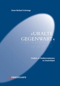 Cover: Uralte Gegenwart - Rombach Druck- und Verlagshaus