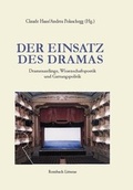 Cover: Der Einsatz des Dramas - Rombach Druck- und Verlagshaus