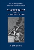 Cover: Wissensfiguren im Werk Heinrich von Kleists - Rombach Druck- und Verlagshaus