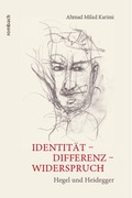 Cover: Identit&auml;t - Differenz - Widerspruch - Rombach Druck- und Verlagshaus