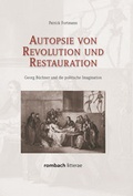 Cover: Autopsie von Revolution und Restauration - Rombach Druck- und Verlagshaus