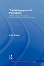 Cover: The Metaphysics of Perception - Routledge