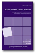 Cover: Auf die St&auml;rken kannst du bauen - modernes lernen