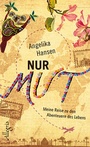 Cover: Nur Mut - Ullstein Allegria