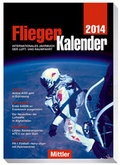 Cover: FliegerKalender 2014 - Mittler in Maximilian Verlag GmbH & Co. KG