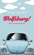 Cover: Wolfsburg! - Knaus