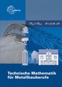 Cover: Technische Mathematik für Metallbauberufe - Europa-Lehrmittel