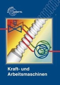 Cover: Kraft- und Arbeitsmaschinen - Europa-Lehrmittel