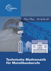 Enlarge image Cover: Technische Mathematik für Metallbauberufe - Europa-Lehrmittel