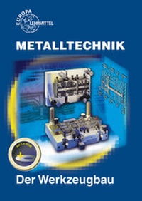 Enlarge image Cover: Der Werkzeugbau - Europa-Lehrmittel