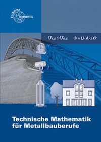 Enlarge image Cover: Technische Mathematik für Metallbauberufe - Europa-Lehrmittel