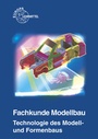 Cover: Fachkunde Modellbau - Europa-Lehrmittel