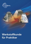 Cover: Werkstoffkunde f&uuml;r Praktiker - Europa-Lehrmittel