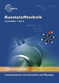 Cover: Arbeitsbl&auml;tter Kunststofftechnik Lernfelder 1 bis 4 - Europa-Lehrmittel