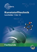 Cover: Fachkunde Kunststofftechnik - Europa-Lehrmittel