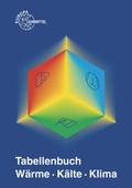Cover: Tabellenbuch W&auml;rme - K&auml;lte - Klima - Europa-Lehrmittel