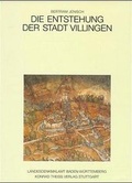 Cover: Die Entstehung der Stadt Villingen - Theiss in Herder