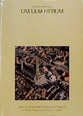 Cover: In und um Ulm herum - Theiss in Herder