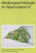Cover: Siedlungsarch&auml;ologie im Alpenvorland VI - Theiss in Herder