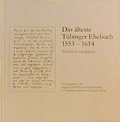 Cover: Das &auml;lteste T&uuml;binger Ehebuch (1553-1614) - Theiss in Herder