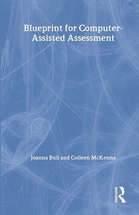 Enlarge image Cover: A Blueprint for Computer-Assisted Assessment - Routledge
