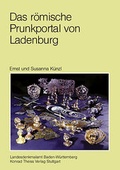 Cover: Das r&ouml;mische Prunkportal von Ladenburg - Theiss in Herder